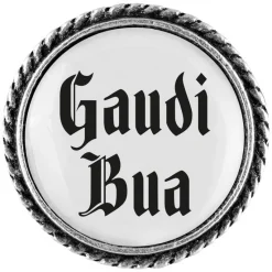 Gaudiknopf Anstecker "Gaudi Bua"