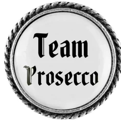 Gaudiknopf Anstecker "Team Prosecco"