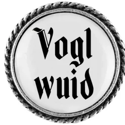 Gaudiknopf Anstecker "Voglwuid"