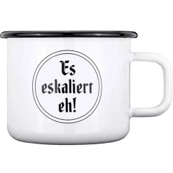 Gaudiknopf Haferl "Es eskaliert eh!"