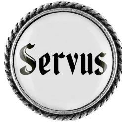 Gaudiknopf Servus - Anstecker "schlicht"